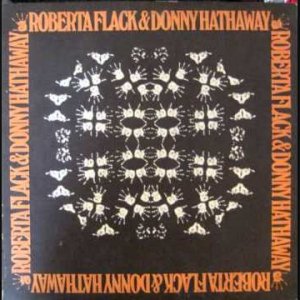 Roberta Flack & Donny Hathaway  -  Where Is The Love